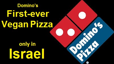 Domino’s Pizza launches its first-ever vegan pizza - in Israel